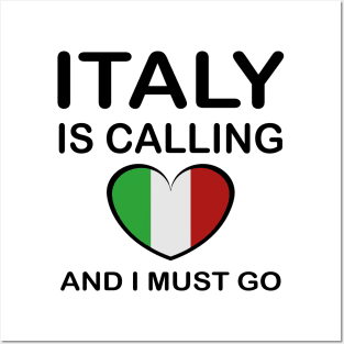 italy is calling and i must go Posters and Art